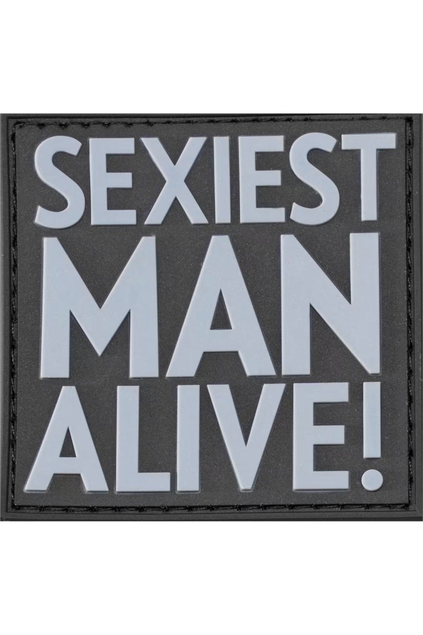 JTG Sexiest Man Alive Rubber Patch